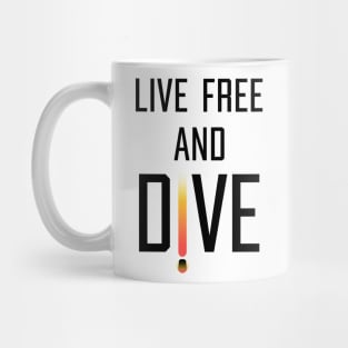 Helldivers "Live Free And Dive" Black Text Mug